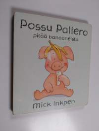 Possu Pallero pitää banaaneista