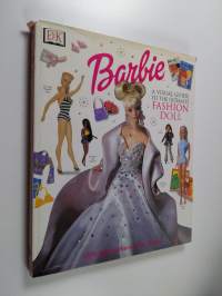 Barbie : a visual guide to the ultimate fashion doll