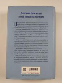 Miksi nukumme : Unen voima