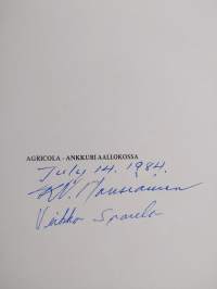 Agricola - ankkuri aallokossa : Muistiinpanoja Toronton suomalaisen luterilaisen Agricola seurakunnan 50 vuotiselta taipaleelta (signeerattu, tekijän omiste)