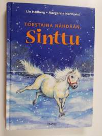 Torstaina nähdään, Sinttu