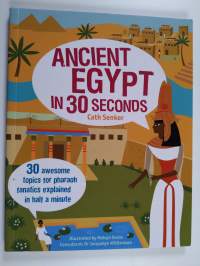 Ancient Egypt in 30 Seconds