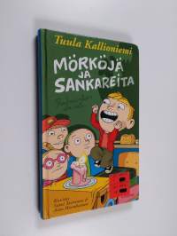 Mörköjä ja sankareita : Reuhurinteen ala-aste