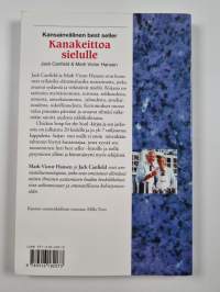 Kanakeittoa sielulle : kertomuksia, jotka avaavat sydämiä ja virkistävät mieltä
