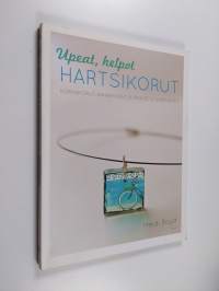 Upeat, helpot hartsikorut : korvakorut, rannekorut, riipukset ja sormukset