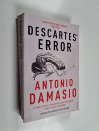 Descartes' error : emotion, reason, and the human brain