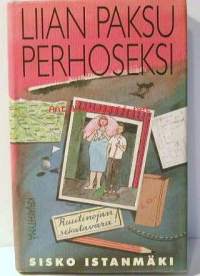 Liian paksu perhoseksi : romaani