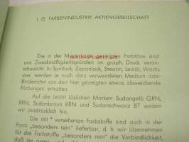Sudan Farbstoffe / I.G. Farbenindustrie -värimallit