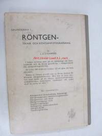 Grunderna i röntgenteknik och röntgenfotografering