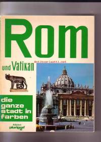 Rom und Vatikan - Die ganze Stadt in Farben