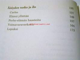Minä, adoptoitu. Kertomus äitiydestä, äidittömyydestä, lapsista ja lapsettomuudesta