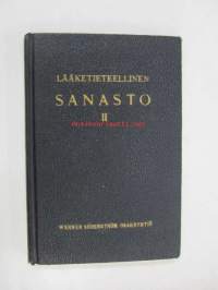 Lääketieteellinen sanasto II : suomalais-saksalainen ja -latinalainen osa