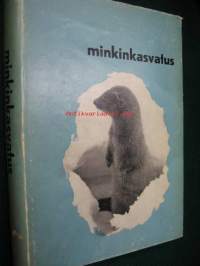 Minkinkasvatus