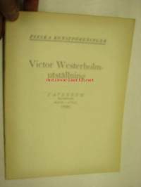 Victor Westerholm-utställning i Ateneum 1920 Finska Konstföreningen -näyttelyluettelo