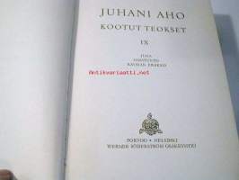 Juhani Aho - Kootut teokset   IX   Juha  Omatunto  Rauhan erakko