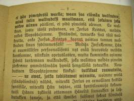 Älä iloitse, minun viholliseni, minusta, että minä lankesin, minä olen taas nouseva, ja waikka minöä pimeydessä istun, niin Herra on kuitenkin walkeuteni;