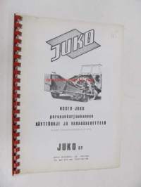 Juko Nosto-Juko perunankorjuukoneen käyttöohje  ja varaosaluettelo alkaen valmistusnumerosta N 4-66