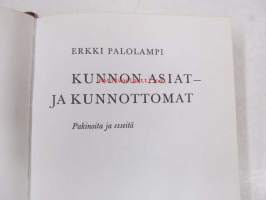 Kunnon asiat - ja kunnottomat. Pakinoita ja esseitä