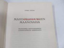Mahdollisuuksien maanosassa. Matkakirja sodanaikaisesta Latinalaisesta Amerikasta