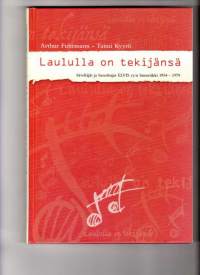 Laululla on tekijänsä. Säveltäjät ja Sanoittajat ELVIS ry:n historiikki 1954-1979