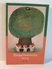 YLIOPPILASAINEITA 2003