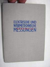 Elektrische und wärmetechnische Messungen