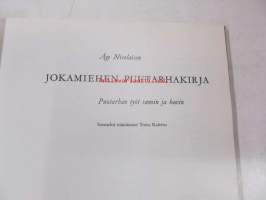 Jokamiehen puutarhakirja - puutarhan työt sanoin ja kuvin