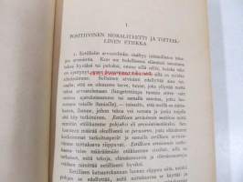 Etiikka : Eetilliset periaatteet ja niiden soveltaminen tärkeimpiin elämänsuhteisiin