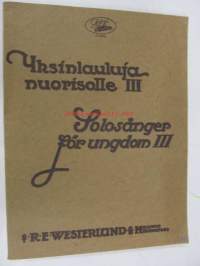 Yksinlauluja nuorisolle III Solosånger för ungdom III