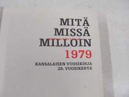 Mitä Missä Milloin 1979 - kansalaisen vuosikirja