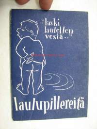 Laulupillereitä 1957 / Orion lääketehtaan laulukirja