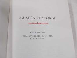 Raision historia I