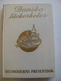 Danska läckerheter. 180 beprövare familjerecept. (Ruokaohjeita)