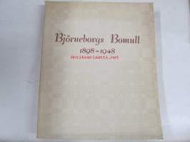Björneborgs Bomull 1898-1948