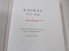 Kaukas 1873 - 1944, ruotsiksi