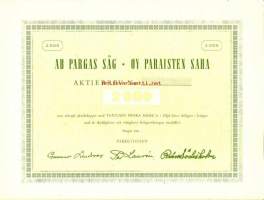 Pargas Såg Ab-Paraisten Saha Oy , osakekirja 2000 mk, 10000 mk ja 20000 mk Pargas 196X