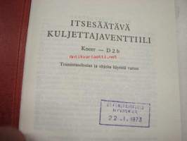 Itsesäätävä kuljettajaventtiili Knorr - D 2 b - Toimintaselostus ja ohjeita käyttöä varten 1962