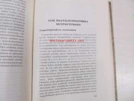 Maatalouspolitiikkamme. Maatalouspolitiikan ja maatalouden edistämistyön vaiheita 1900-luvulla