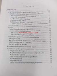 Maatalouspolitiikkamme. Maatalouspolitiikan ja maatalouden edistämistyön vaiheita 1900-luvulla