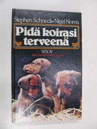 Pidä koirasi terveenä