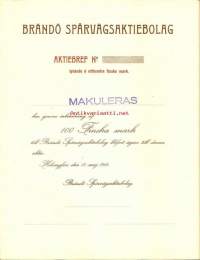 Brändö Spårvägs Ab  100 mk , osakekirja, Helsinki 15.3.1918