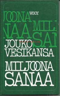 Miljoona sanaa / Jouko Vesikansa