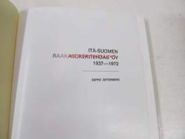 Itä-Suomen Raakasokeritehdas Oy 1937-1972