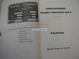 Massey-Ferguson leikkuupuimuri 685 S -käyttöohjekirja ( A5 kopio)
