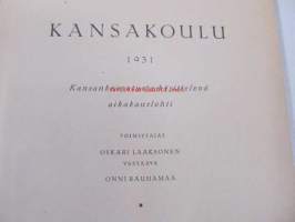 Kansakoulu : Kansankasvatusta käsittelevä aikakauslehti - sidottu vuosikerta 1931