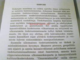 suomi tiedottaa   suomen ulkomaisen tiedotustoiminnan ongelmia