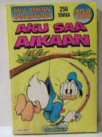 Aku Ankan Taskukirja 104 - Aku saa aikaan