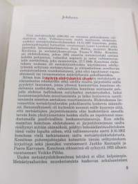 Uusi metsästyslainsäädäntömme selityksineen