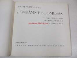 Lennämme Suomessa - Vi flyger i Finland - See Finland by air - Flugreisen in Finnland