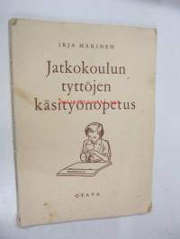 Jatkokoulun tyttöjen käsityönopetus